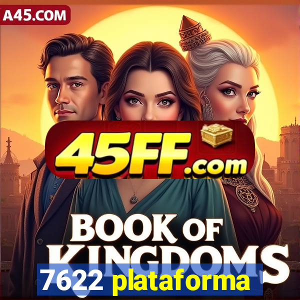7622 plataforma